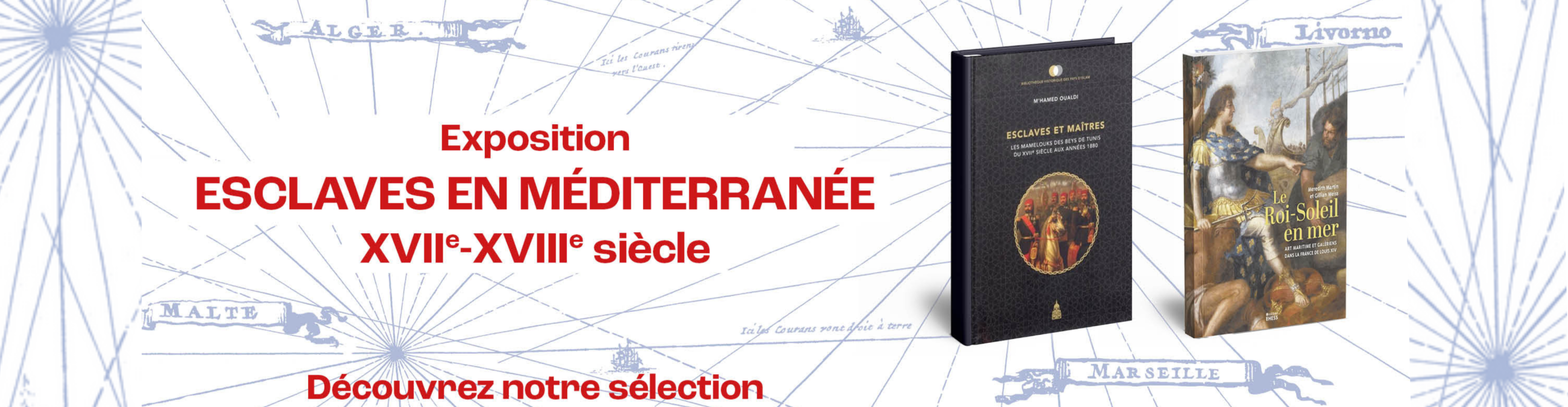 Sélection Esclaves en Méditerranée